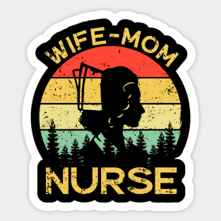 Wife Mom Nurse Funny Cute Nursing Mother Mommy Sticker